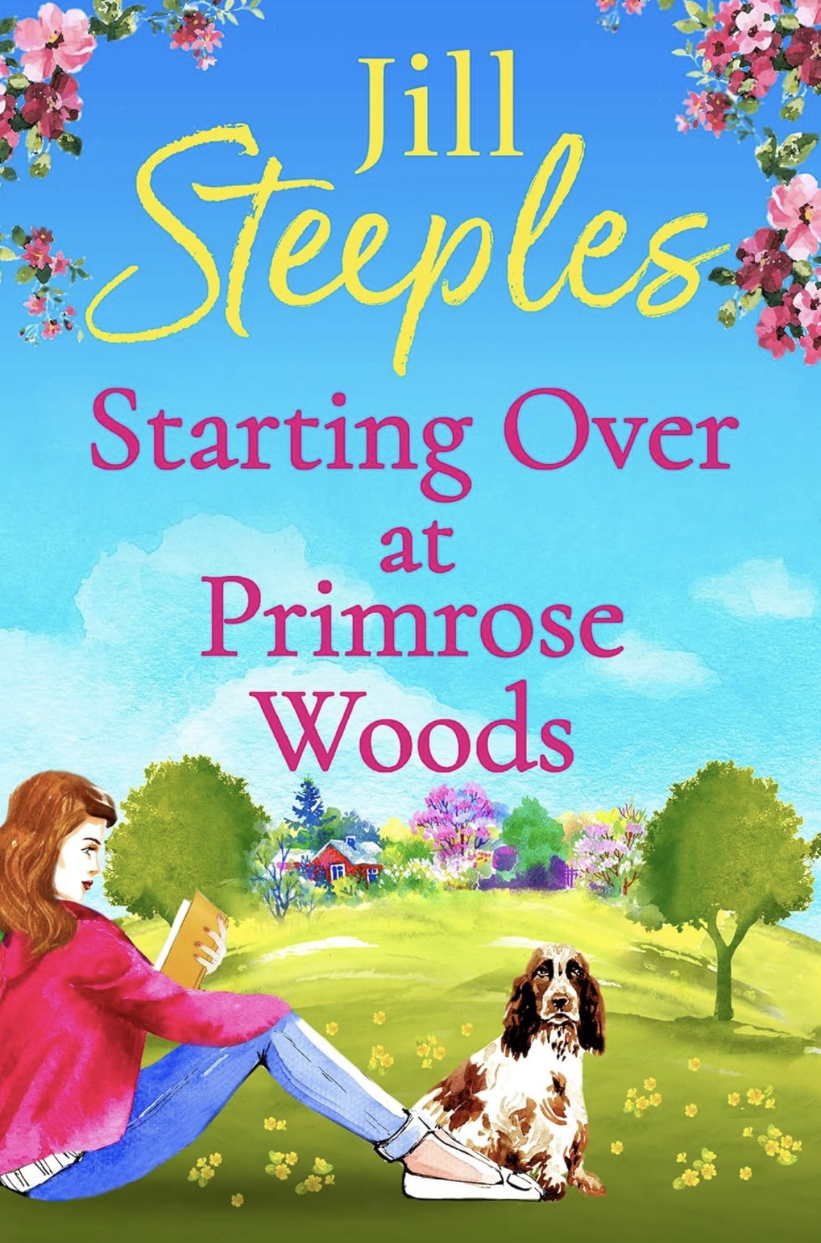 Starting Over at Primrose Woods Jill Steeples
