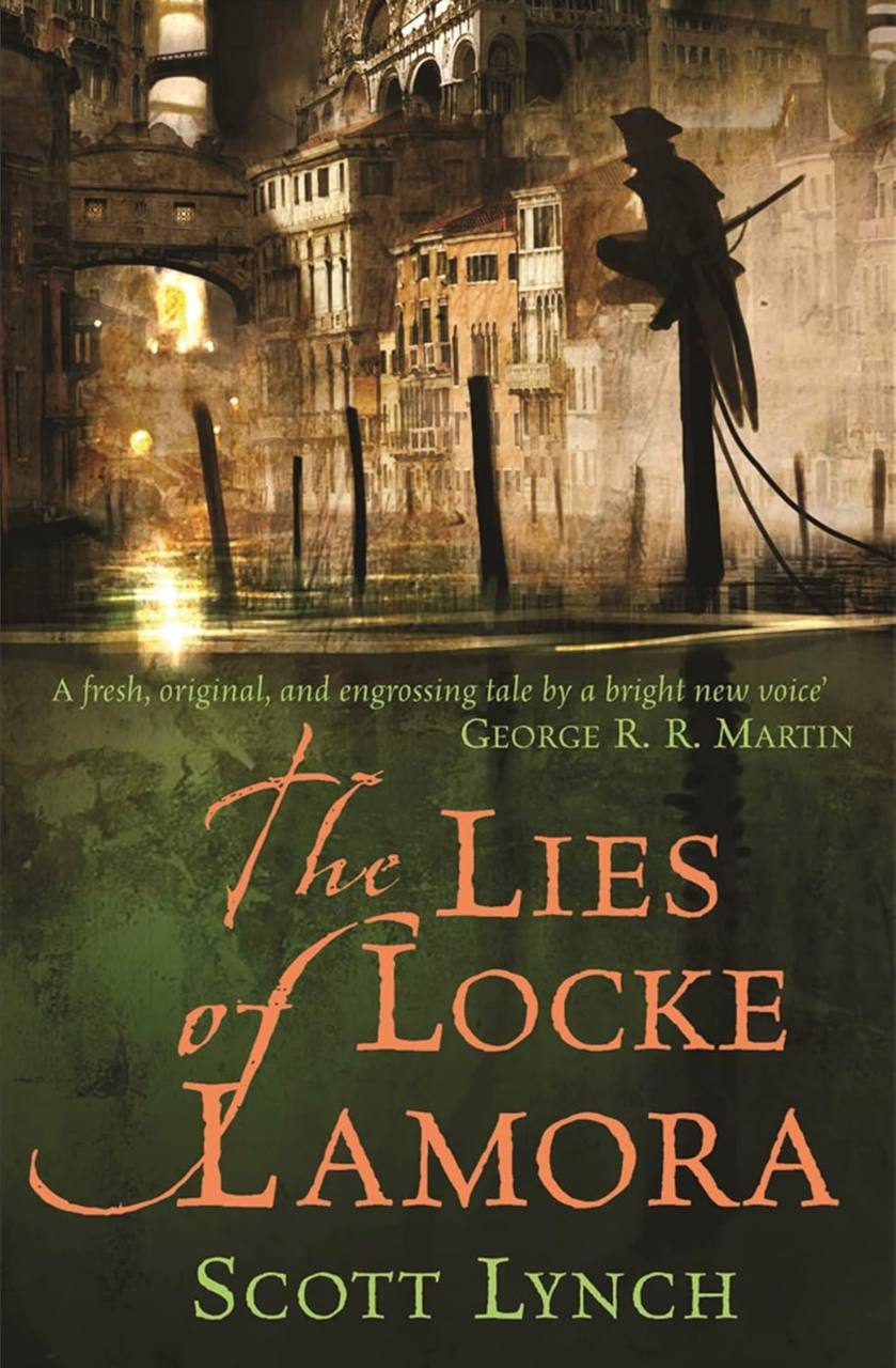 The Lies of Locke Lamora Scott Lynch