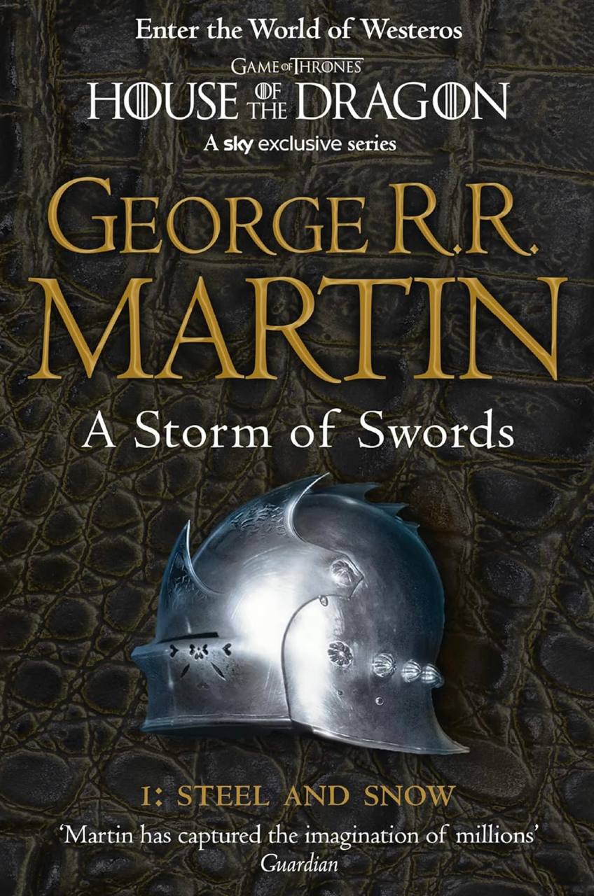 A Storm of Swords 1:Steel and Show  George R.R. Martin