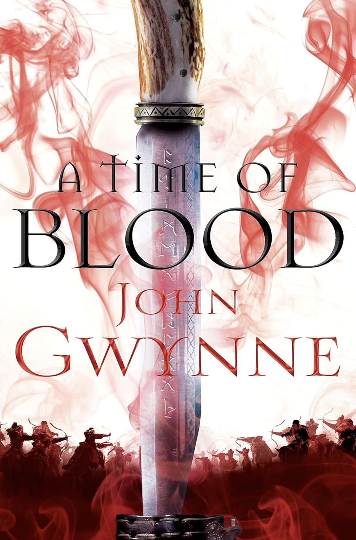 A Time of Blood 2 (Of Blood and Bone, 2) John Gwynn