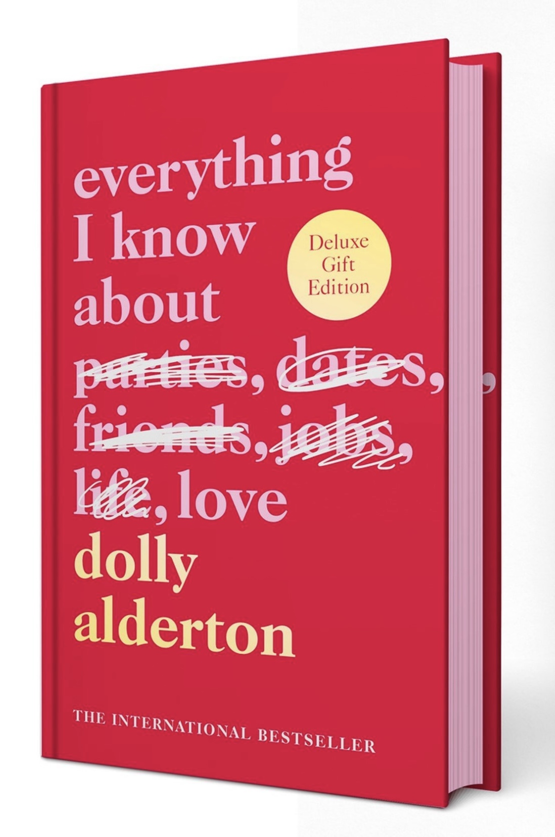 Everything I Know About Love Dolly Alderton signed edition