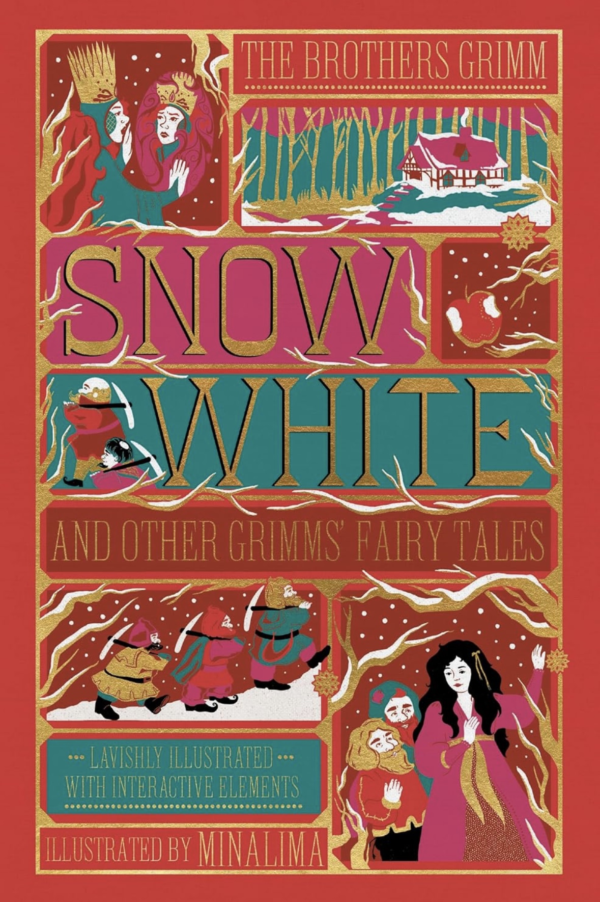 Snow White and Other Grimms' Fairy Tales (MinaLima Edition): Illustrated with Interactive Elements Jacob and Wilhelm Grimm