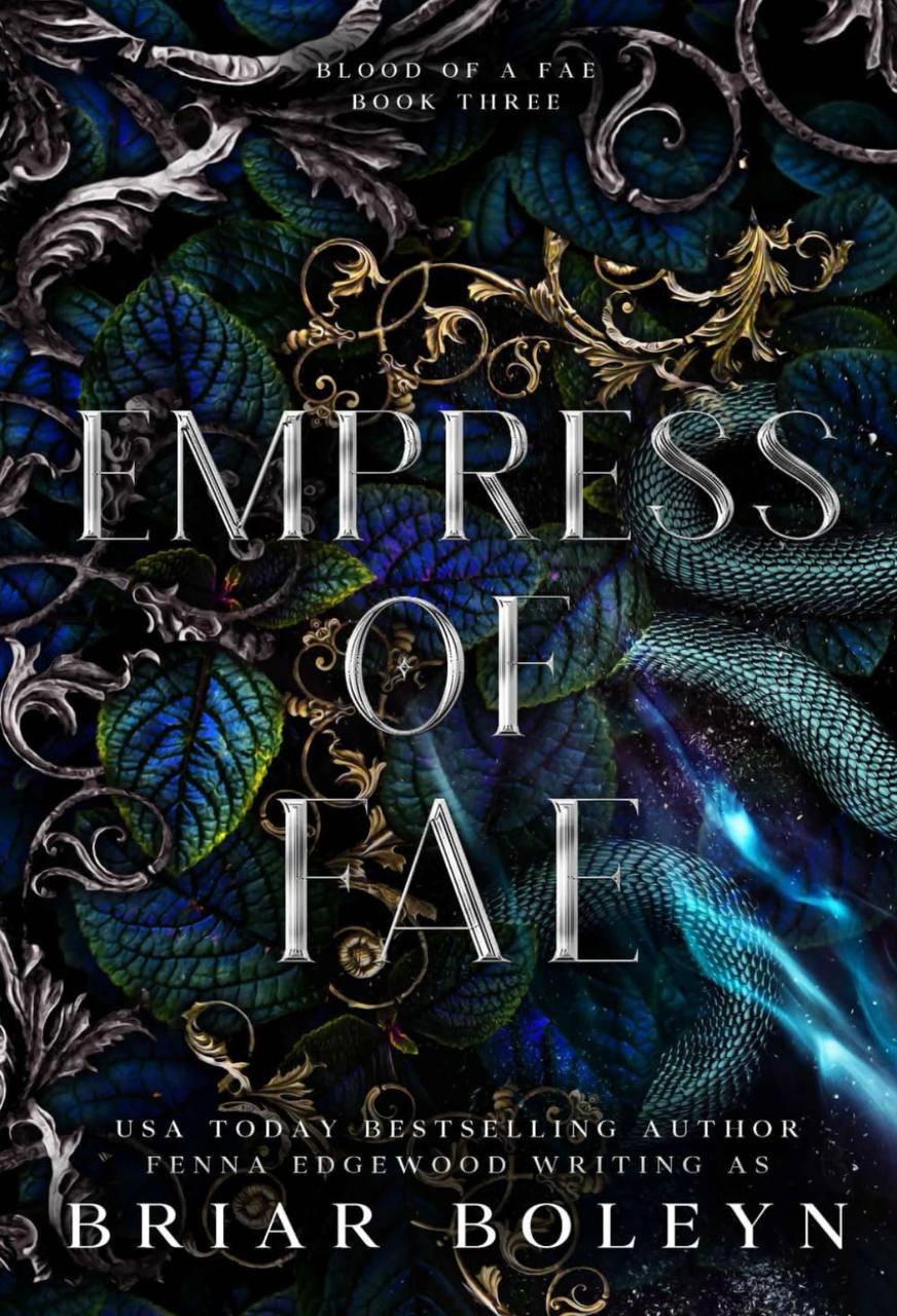 Empress of Fae: A Dark Fantasy Romance: 3 (Blood of a Fae) Briar Boleyn