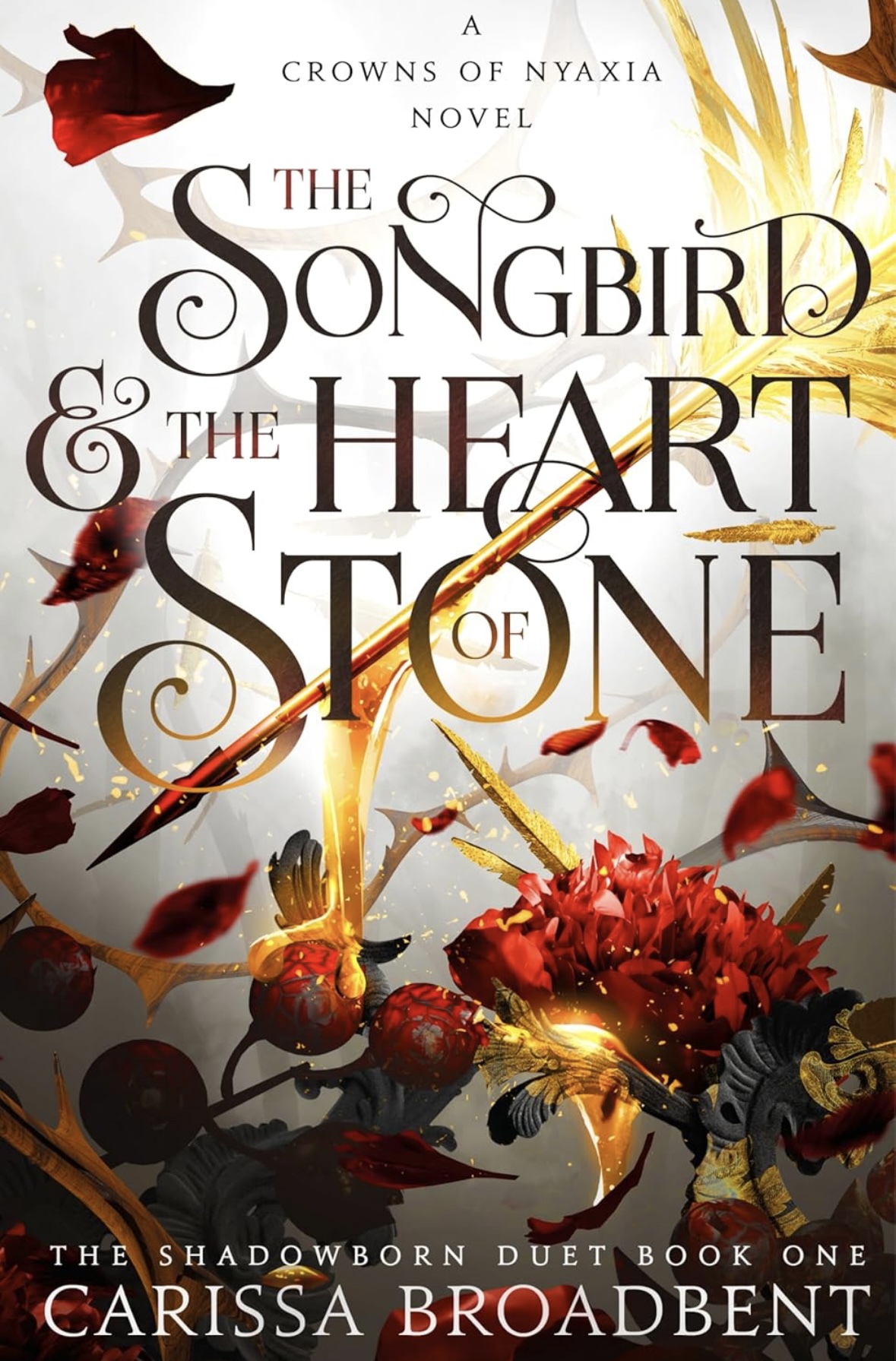 The Songbird and the Heart of Stone Carissa Broadbent signed edition