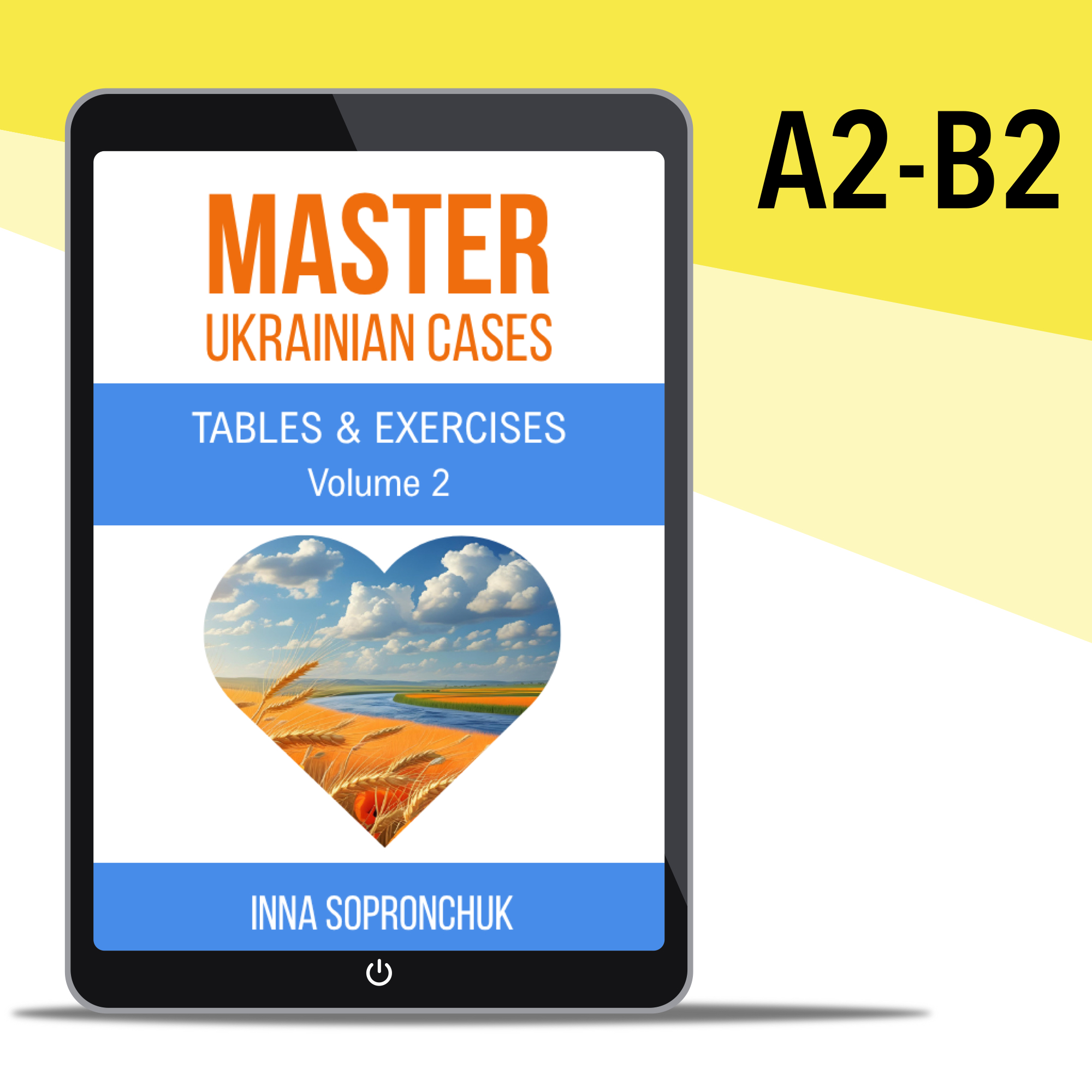 Master Ukrainian Cases. Tables and Exercises. Volume 2 (eBook)