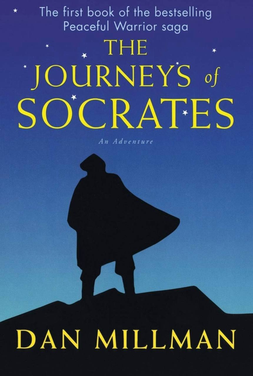 The Journeys Of Socrates Dan Millman