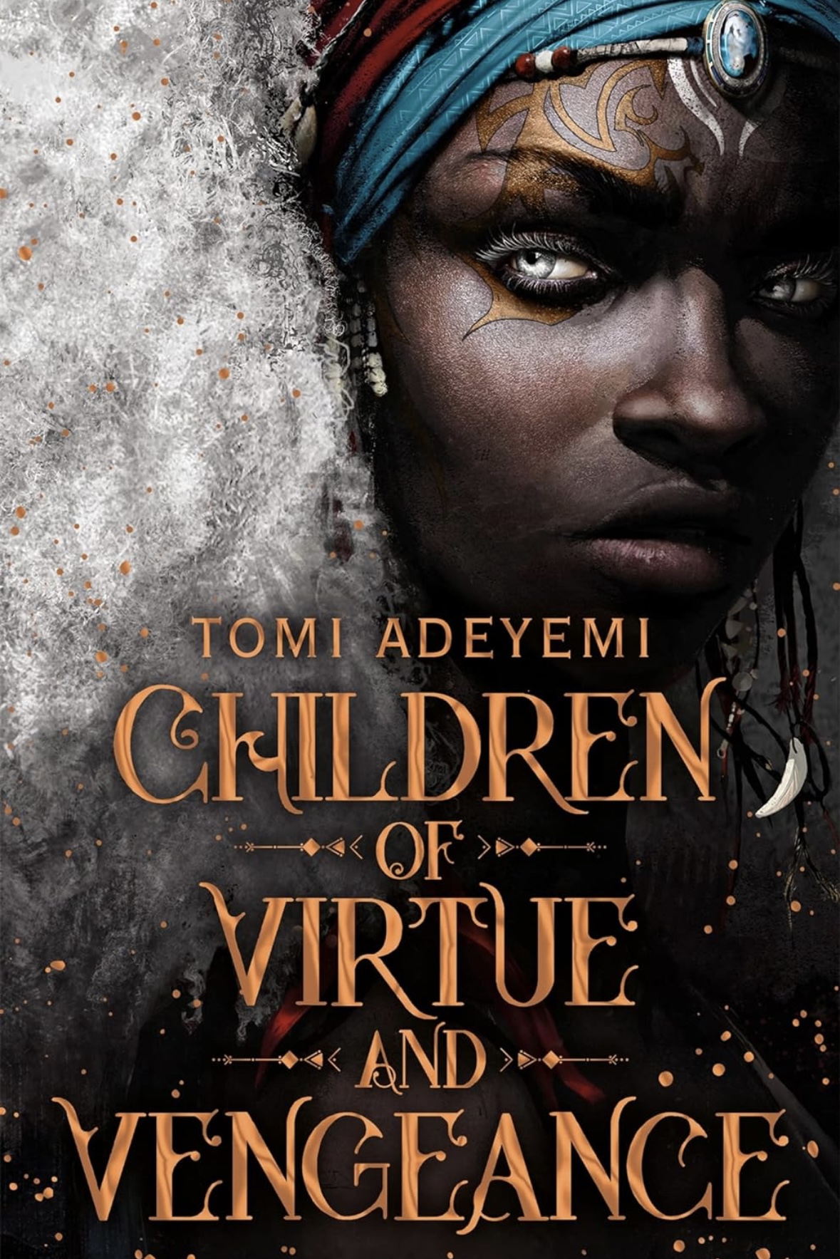 Children of Virtue and Vengeance Tomi Adeyemi 