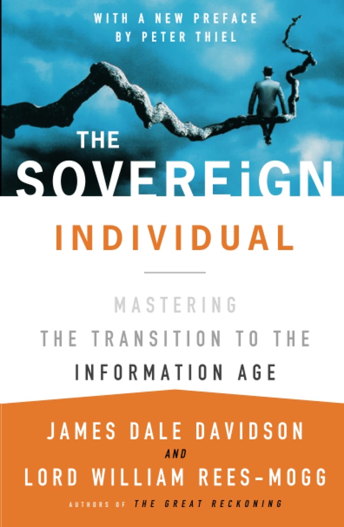 The Sovereign Individual: Mastering the Transition to the Information Age