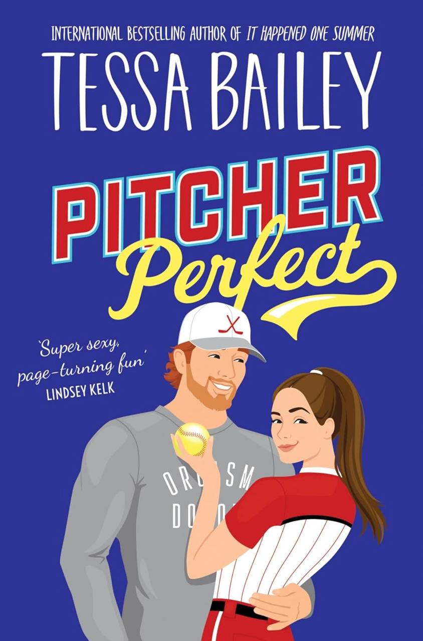 Pitcher Perfect Tessa Bailey