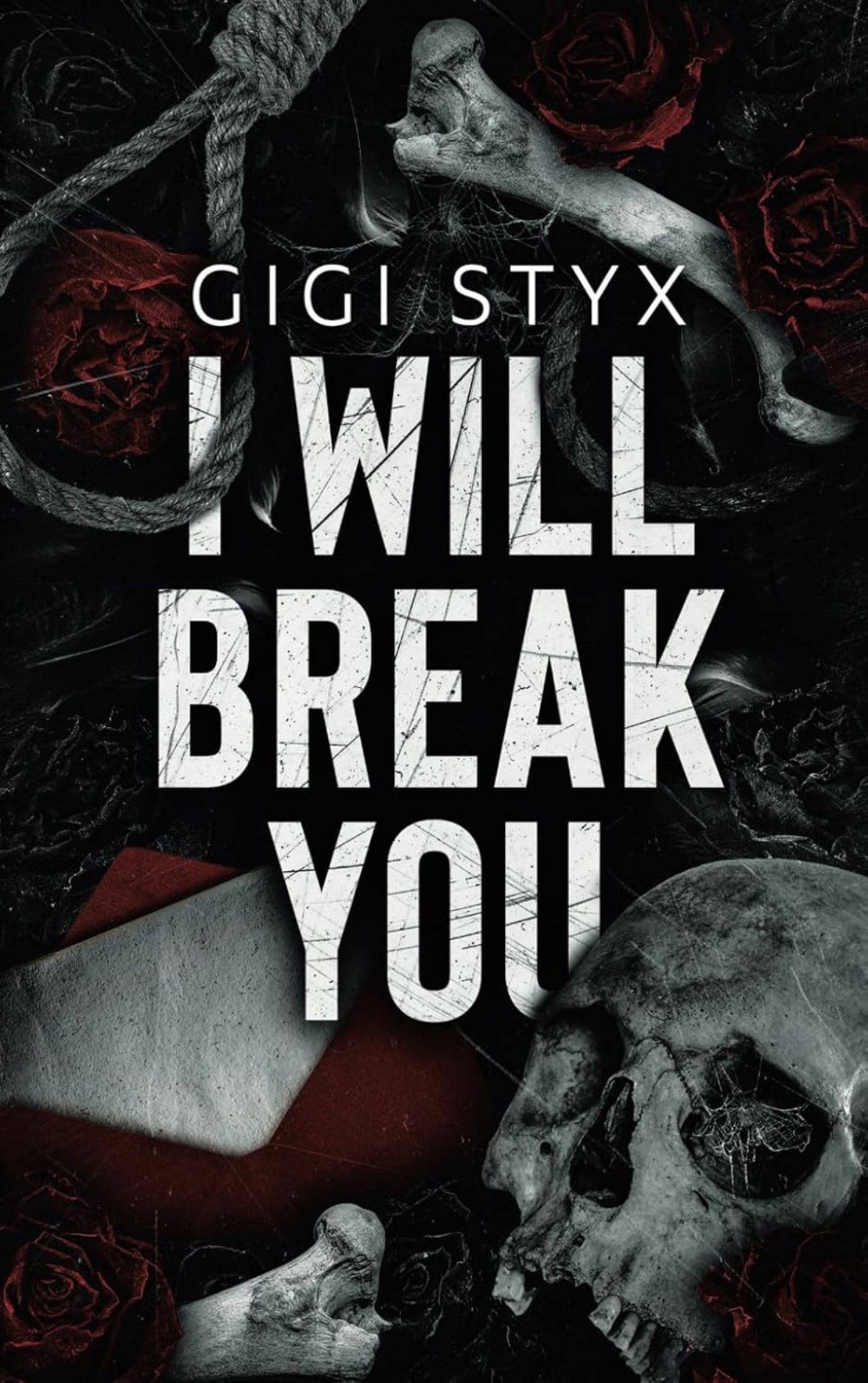 I Will Break You Gigi Styx