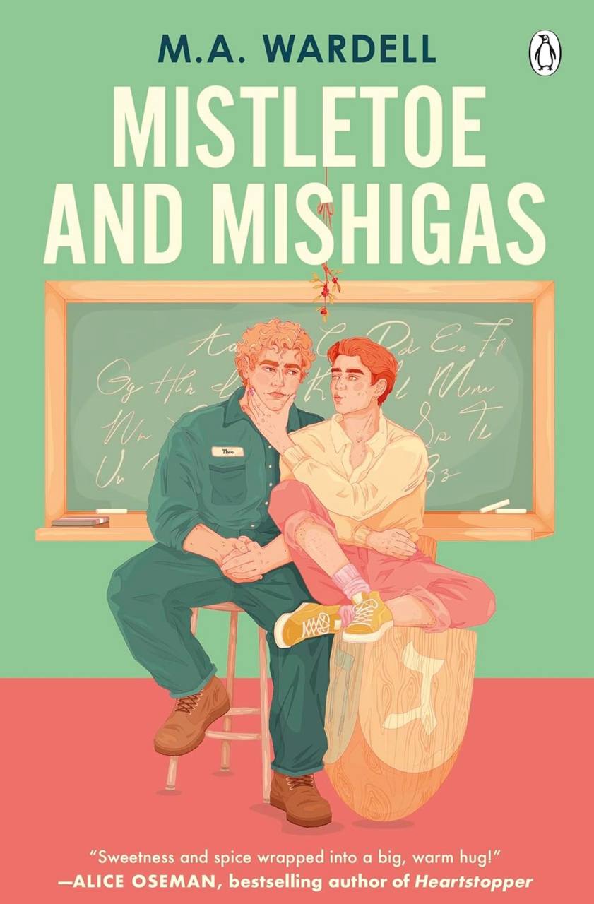 Mistletoe and Mishigas M. A. Wardell