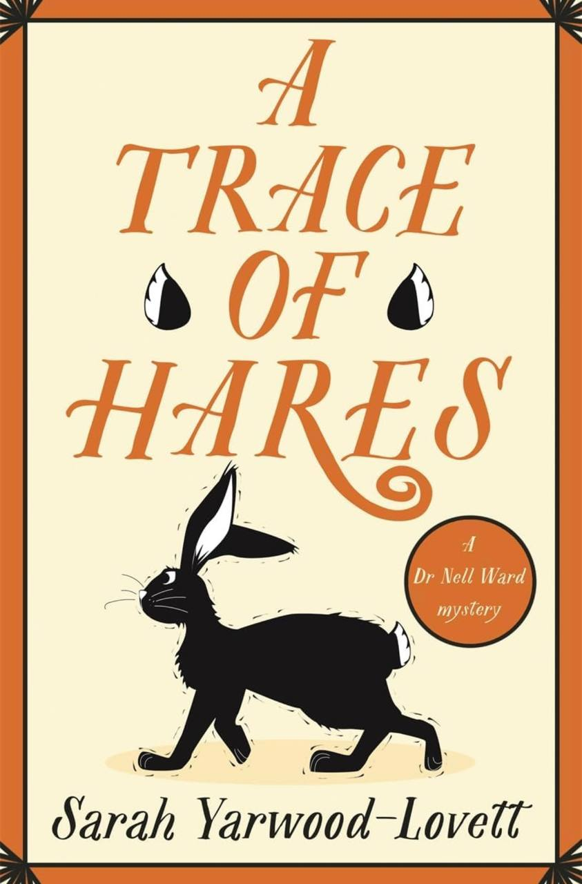 A Trace of Hares Sarah Yarwood-Lovett