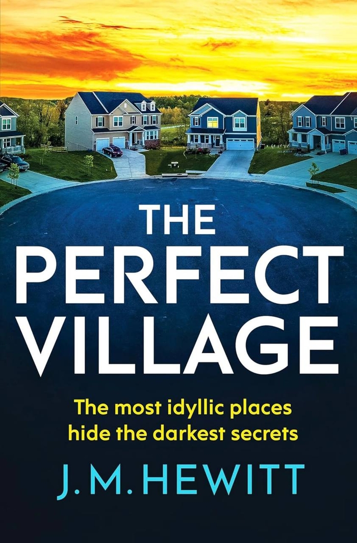 The Perfect Village J.M.Hewitt