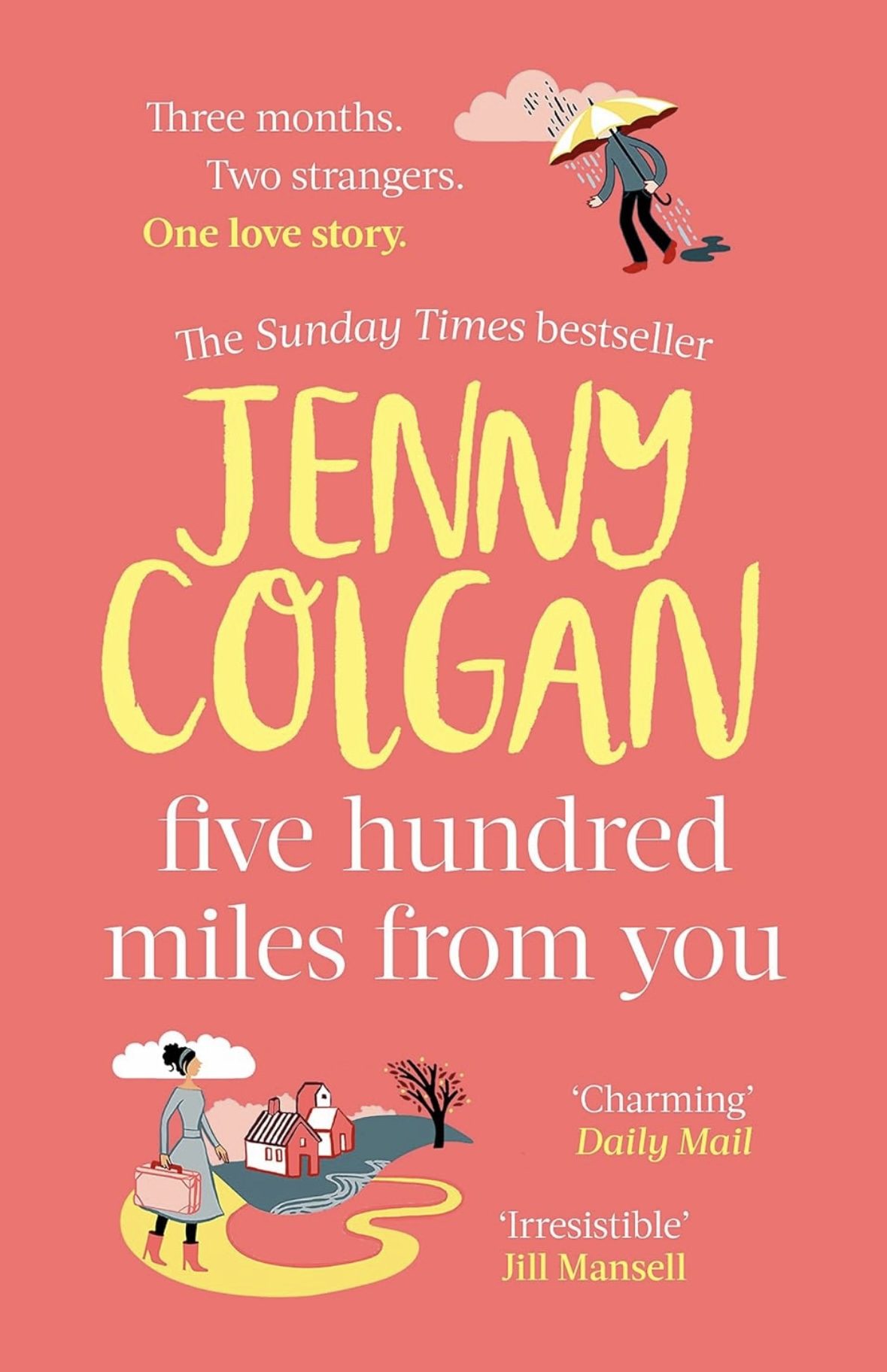 Five Hundred Miles From You Jenny Colgan