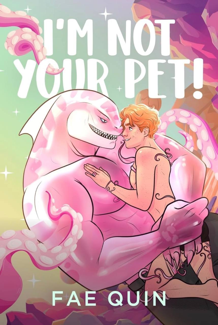 I'm Not Your Pet! Fae Quin