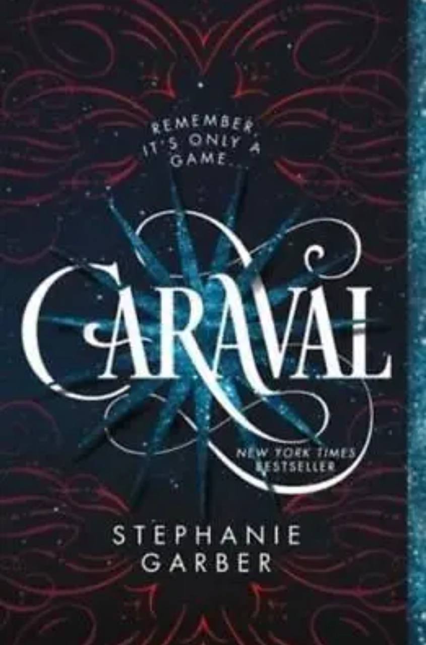 Caraval Stephanie Garber ( book 1 )