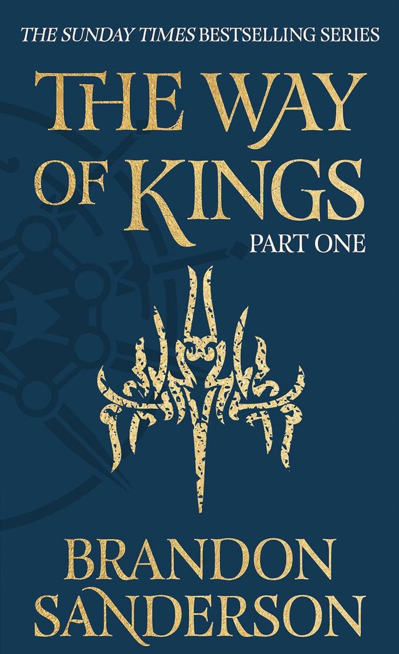 The Way of Kings Part One Brandon Sanderson