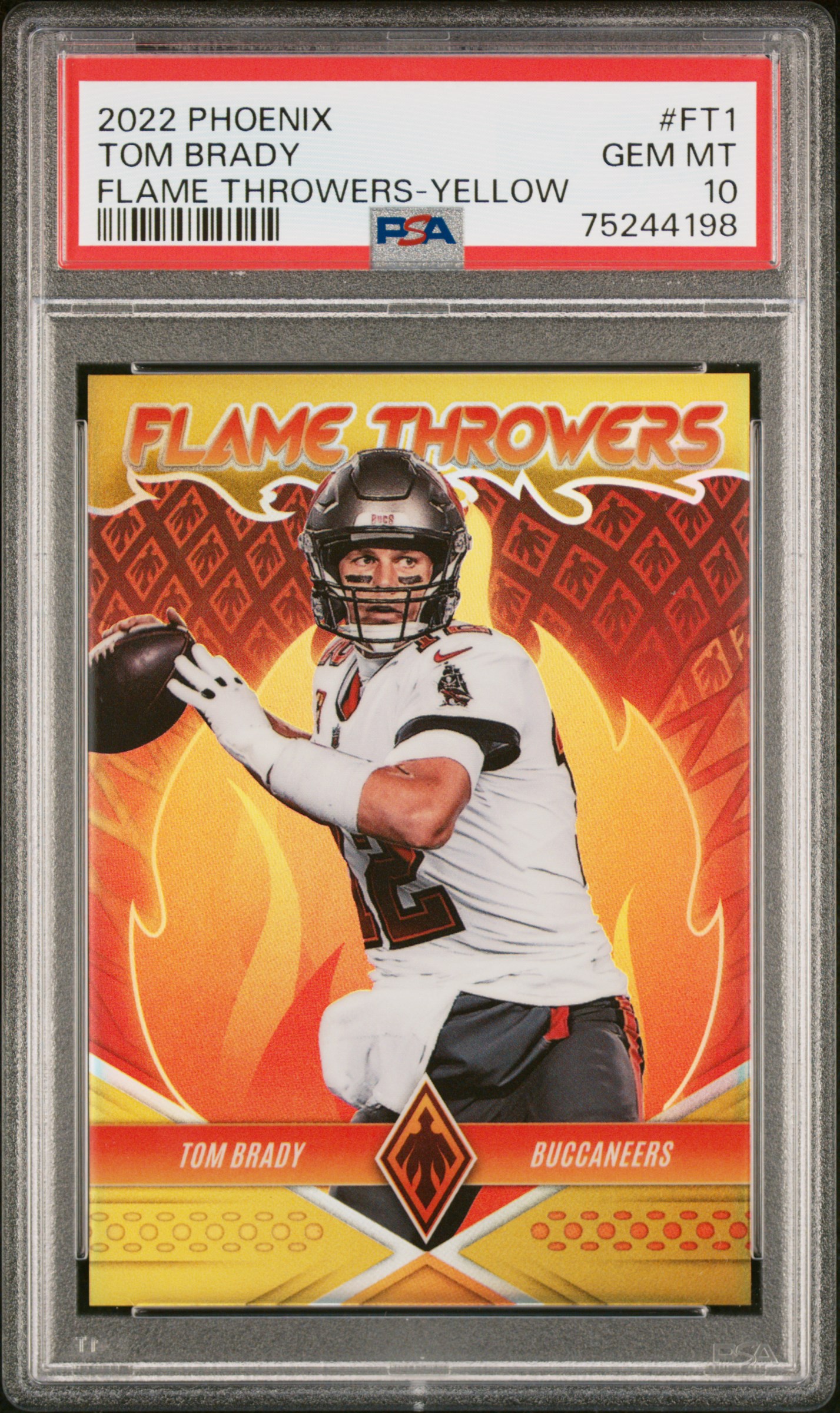 2022 PANINI PHOENIX FLAME THROWERS #FT1 TOM BRADY FLAME THROWERS-YELLOW /75