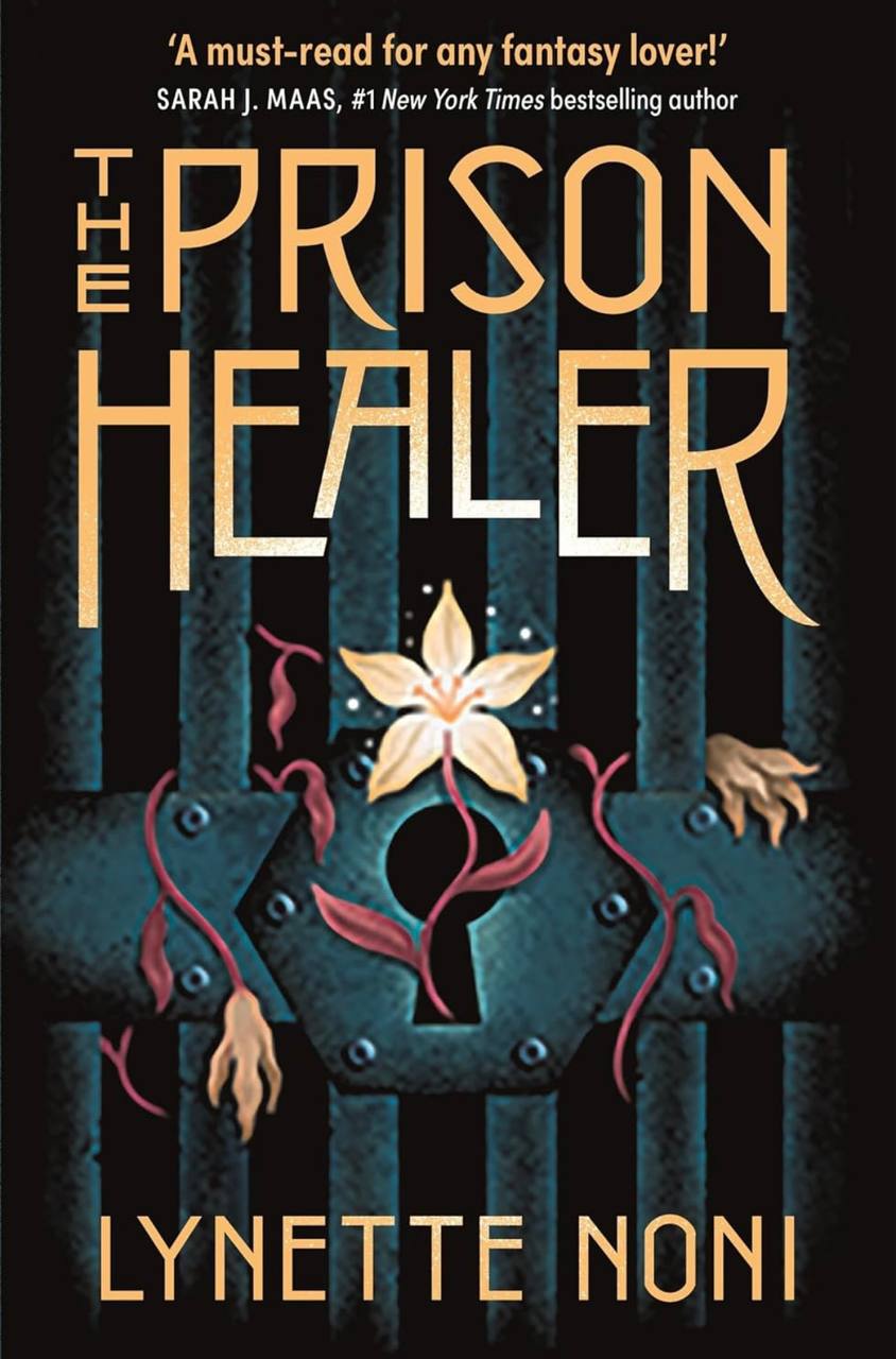 The Prison Healer Lynette Noni