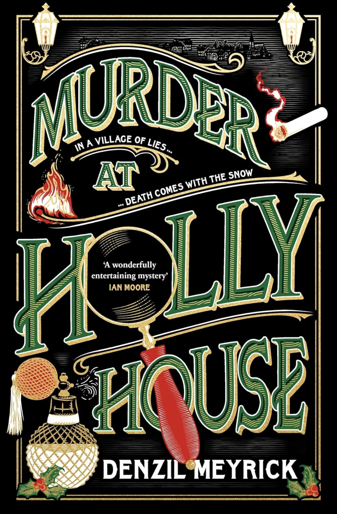 Murder at Holly House Denzil Meyrick