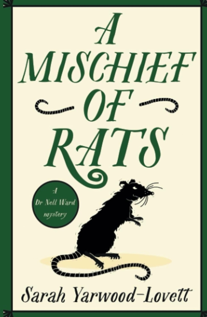 A Mischief of Rats Sarah Yaewood-Lovett