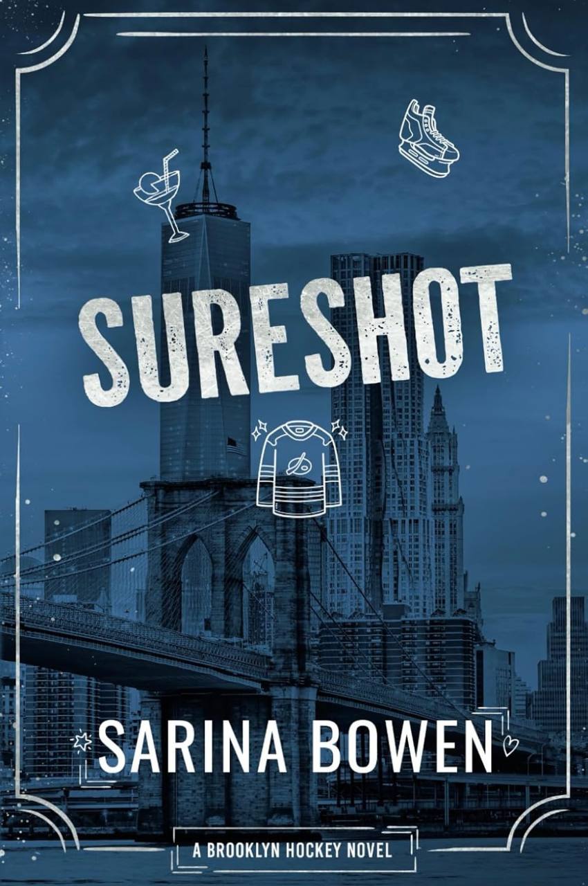 Sure Shot: A Hockey Romance (Brooklyn Hockey) Sarina Bowen