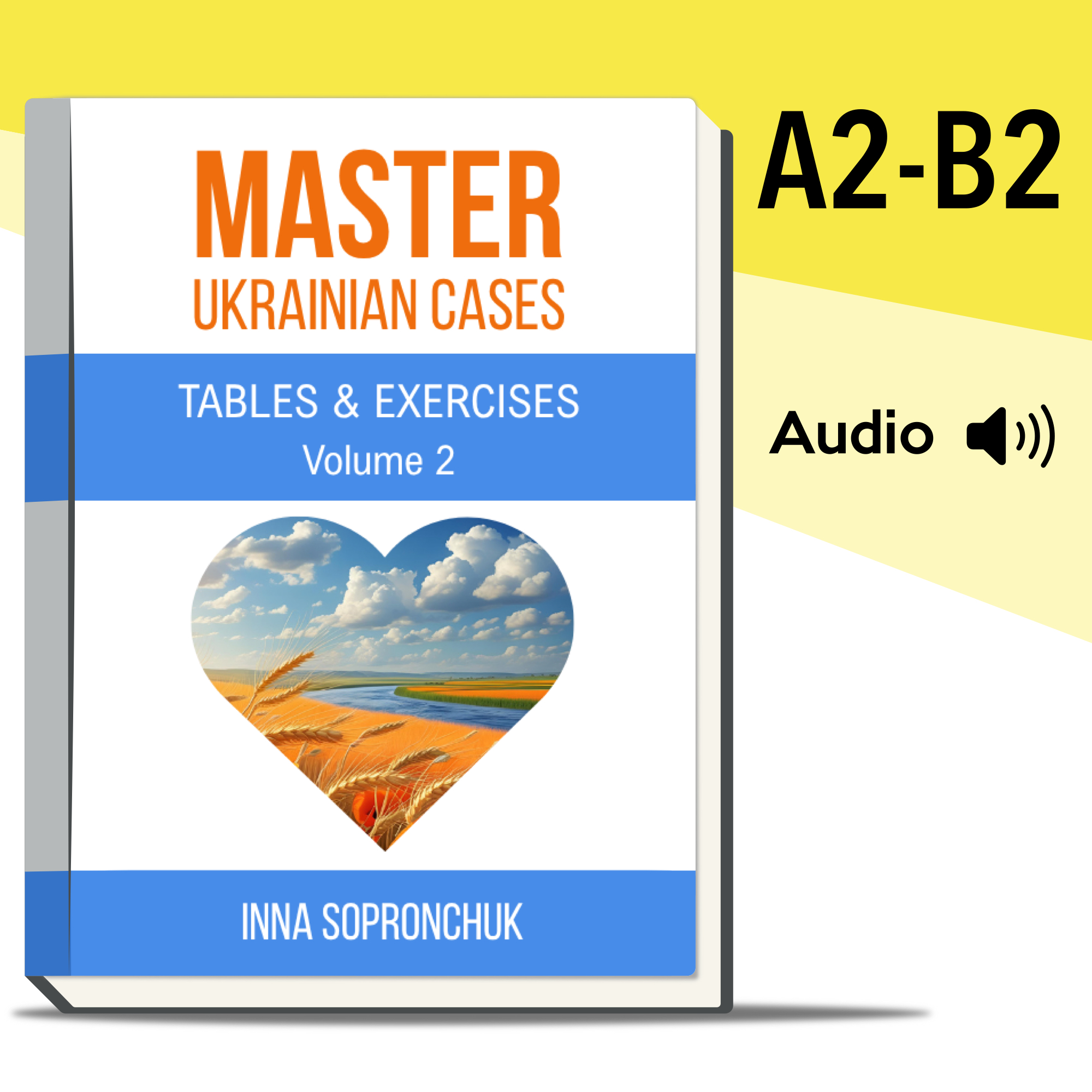 Master Ukrainian Cases. Tables and Exercises. Volume 2: Textbook (Hardcover)