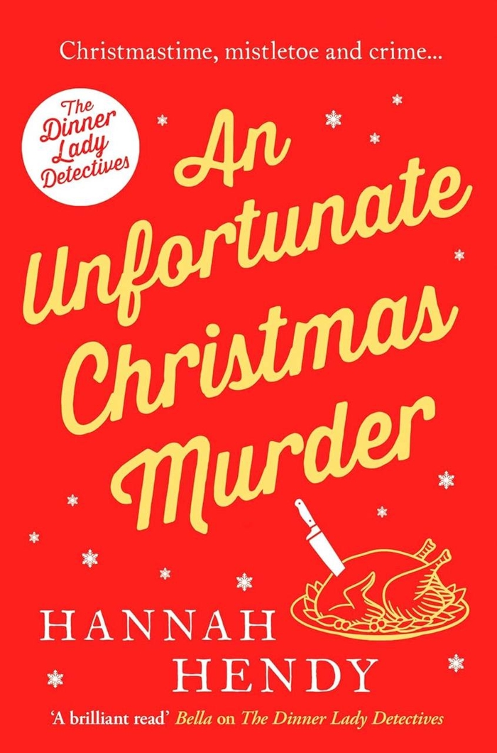 An Unfortunate Christmas Murder Hannah Hendy