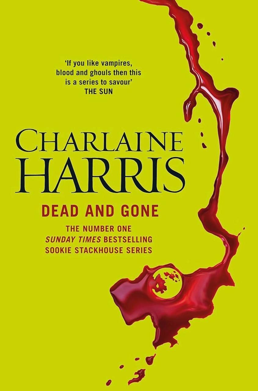 Dead and Gone Charlaine Harris