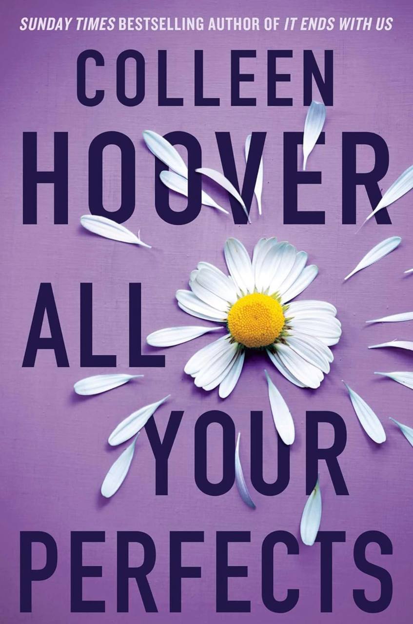 All Your Perfects Colleen Hoover