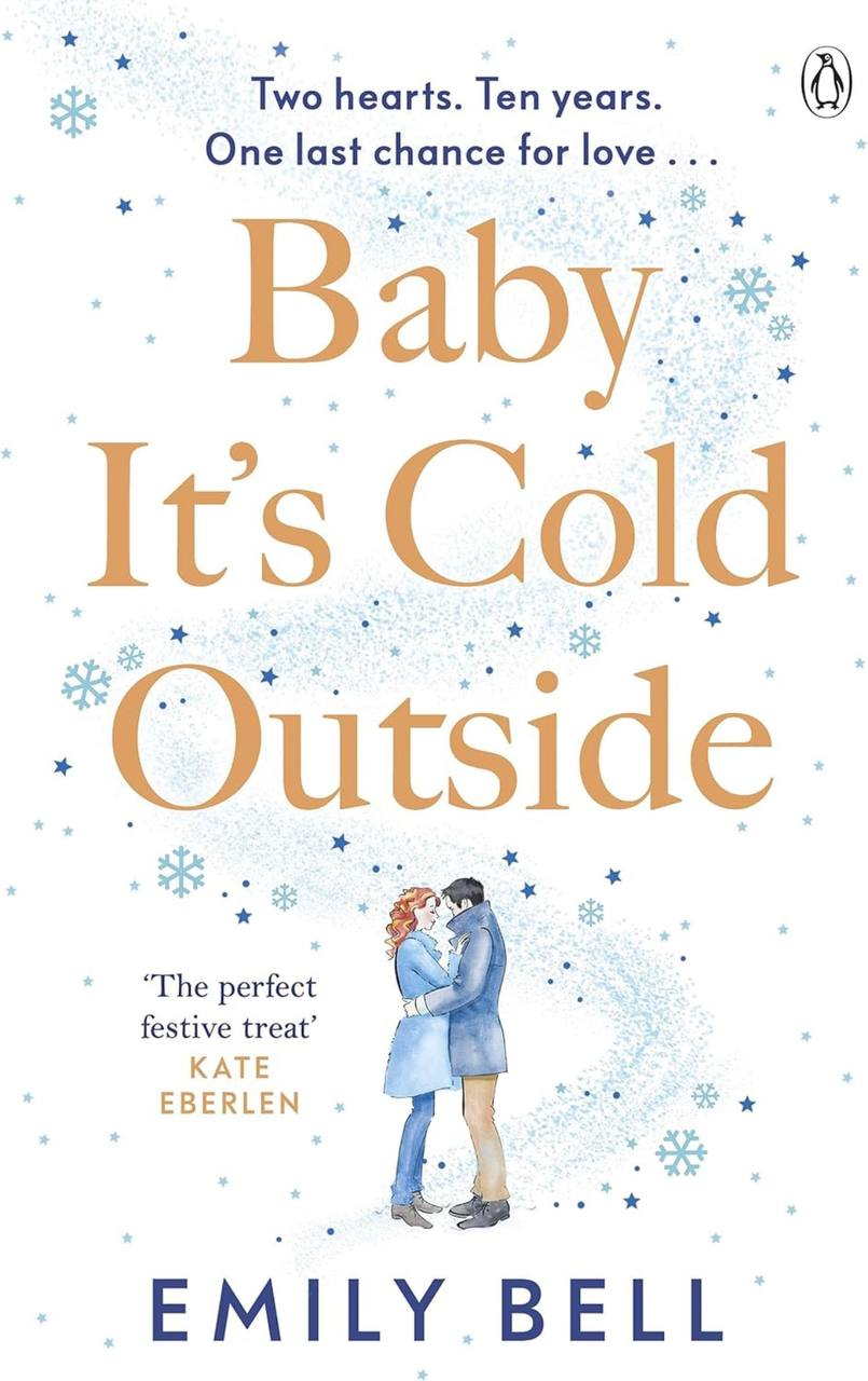 Baby It's Cold Outside Emily Bell