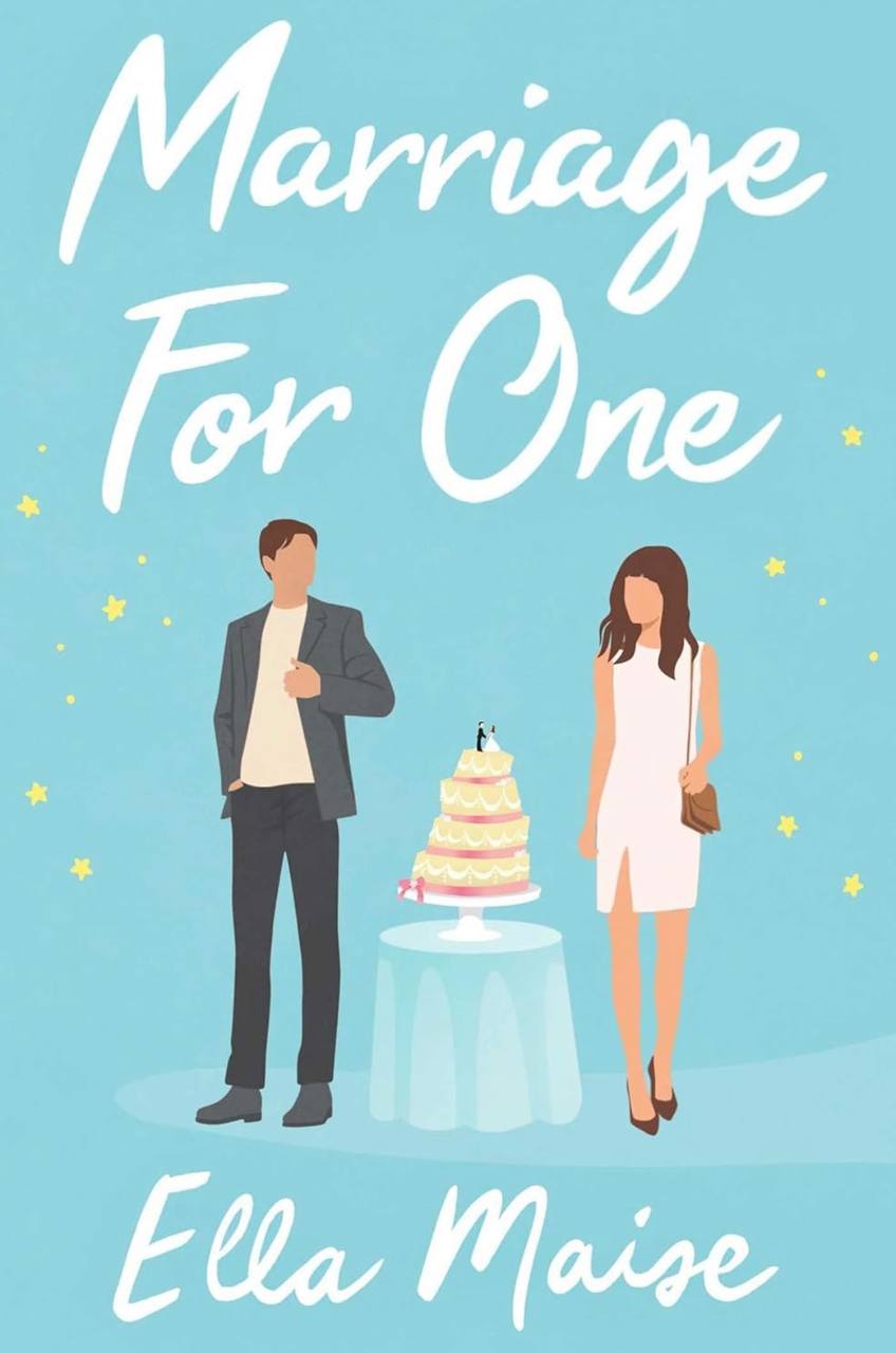 Marriage For One Ella Maise