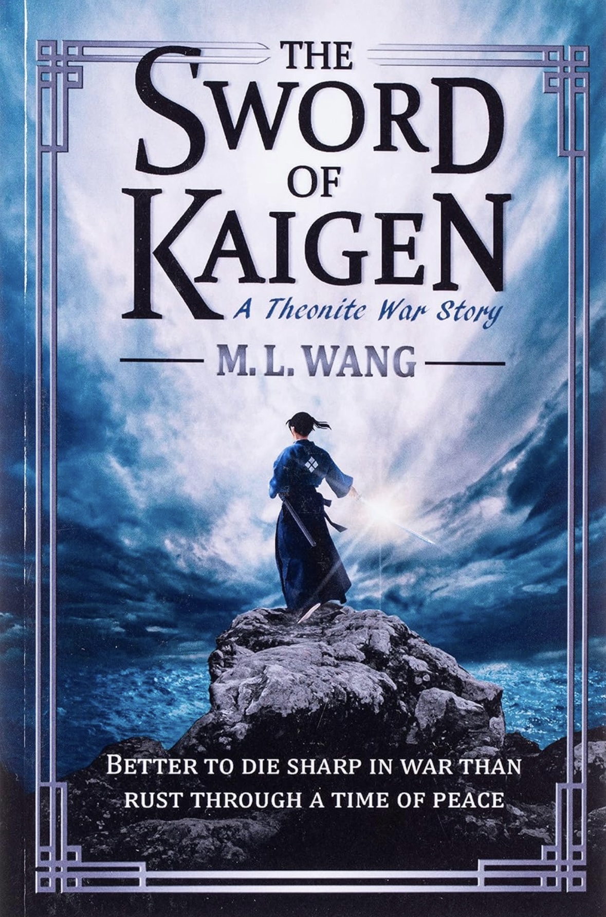 The sword of kaigen M. L. Wang