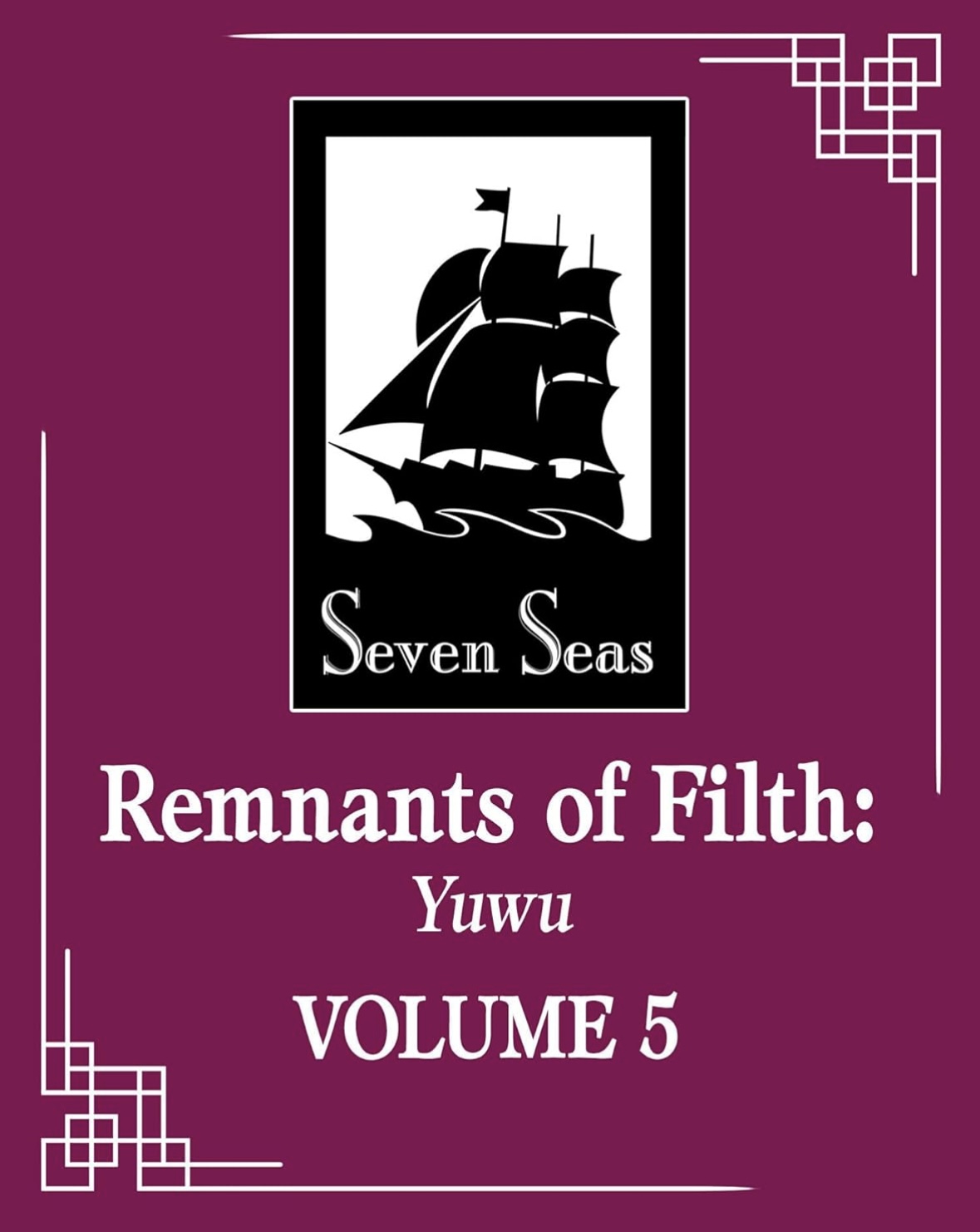 Remnants of Filth: Yuwu (Novel) Vol. 5 Rou Bao Bu Chi Rou