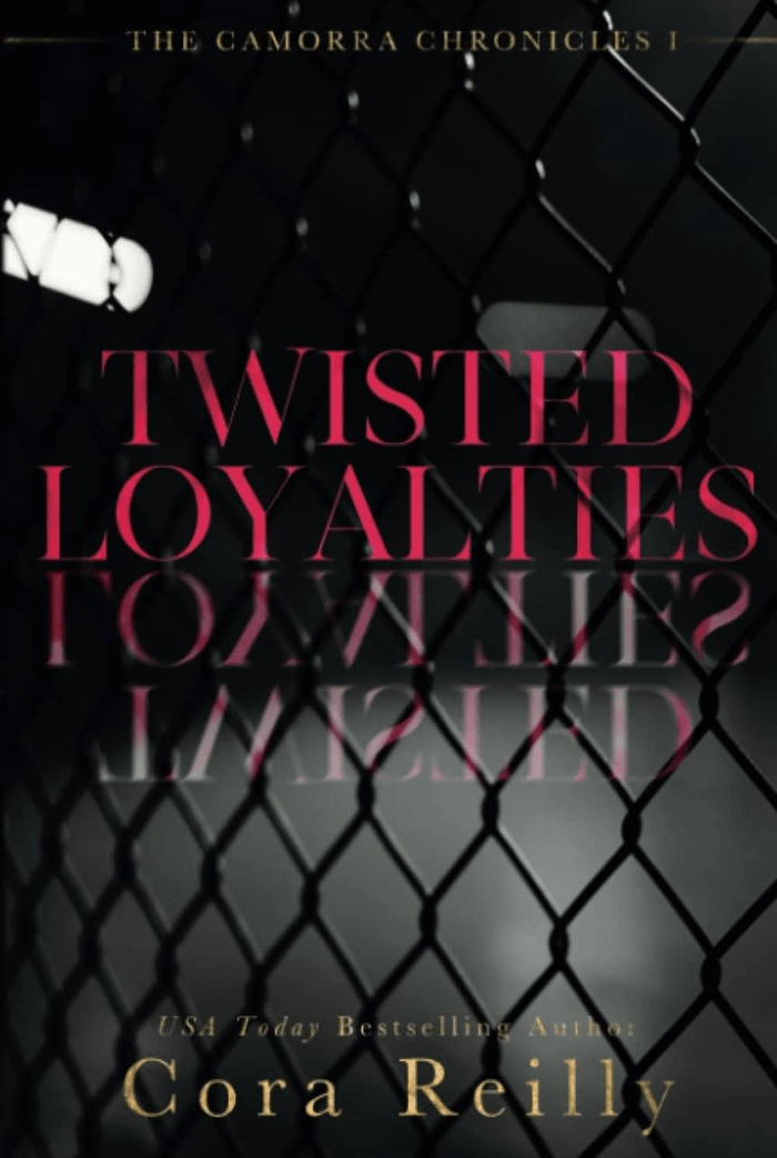 Twisted Loyalties Cora Reilly