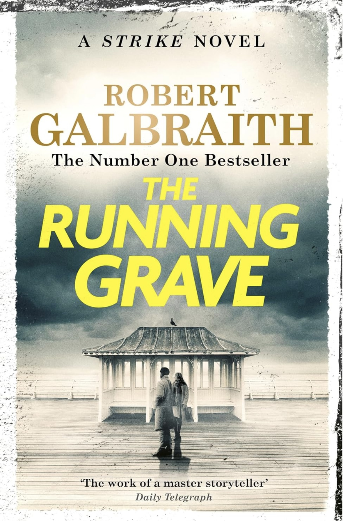 The Running Grave: Cormoran Strike Book 7 Robert Galbraith