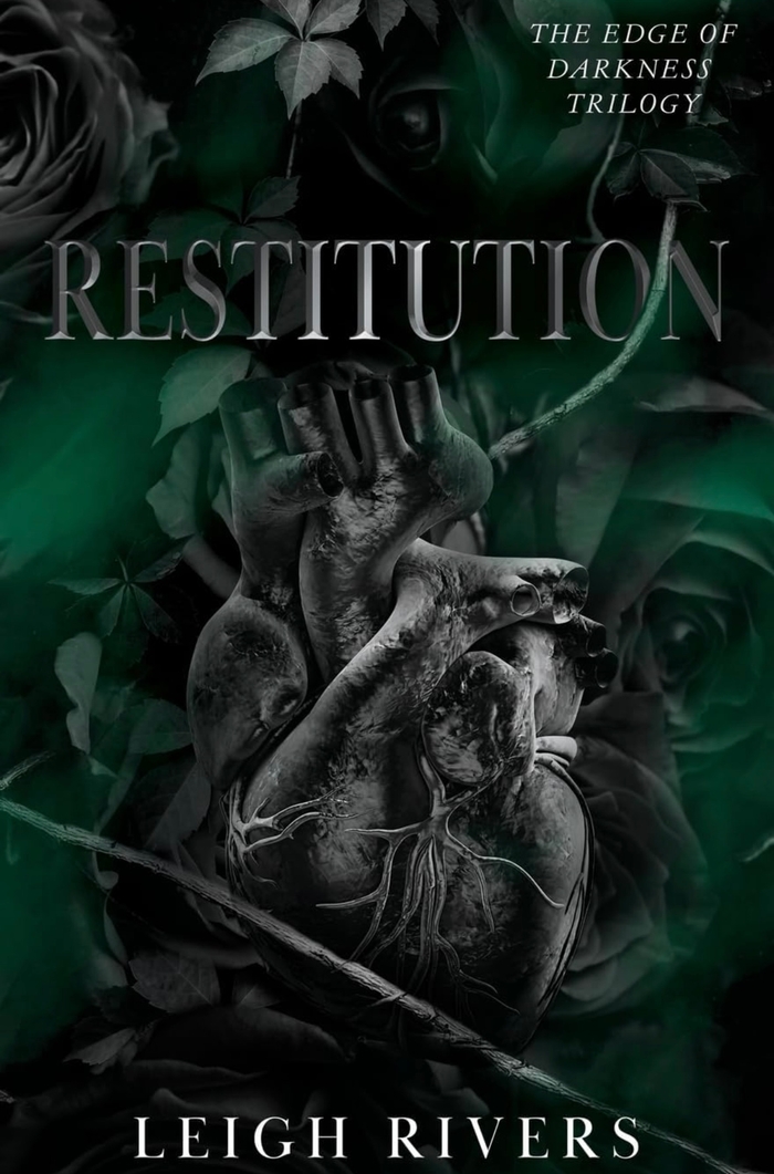 Restitution (The Edge of Darkness: Book 3) (The Edge of Darkness Trilogy) Leigh Rivers