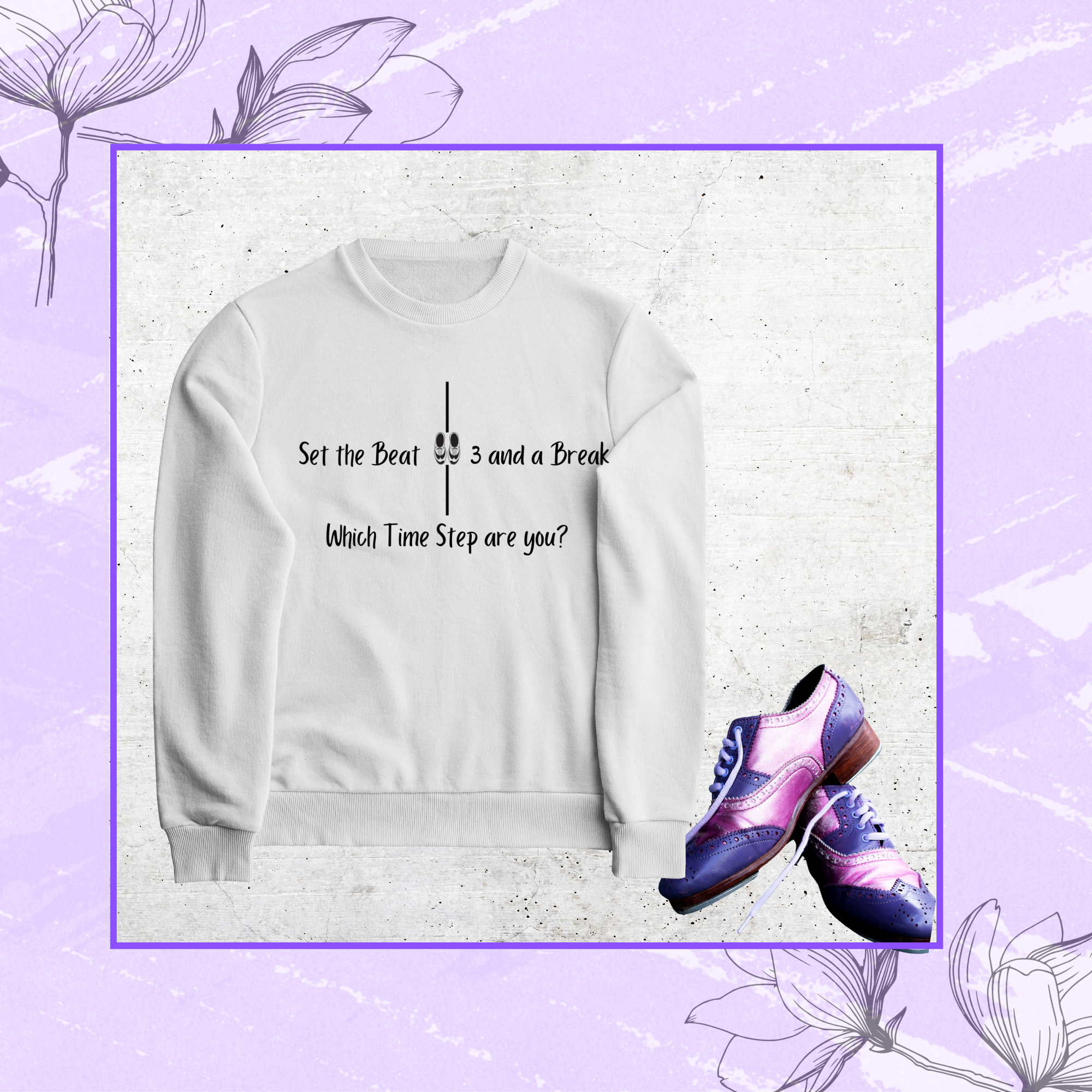 Which Time Step Are You? Sweatshirt