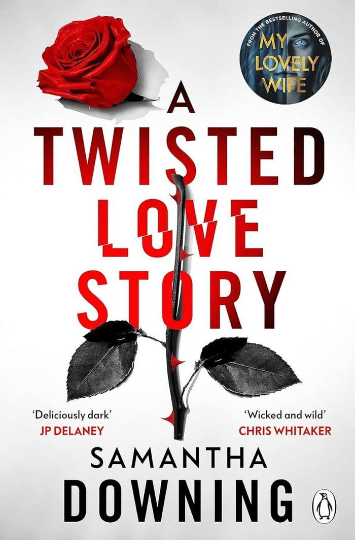 A Twisted Love Story Samantha Downing