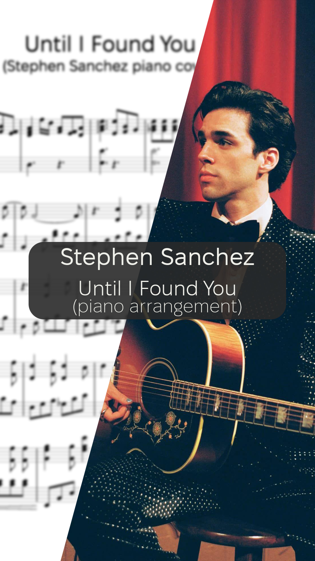 Until I Found You (Stephen Sanchez piano cover)