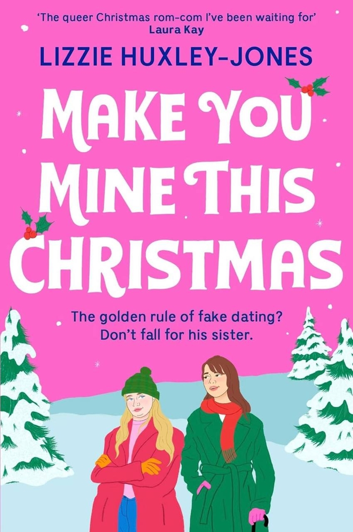 Make You Mine This Christmas Lizzie Huxley-Jones