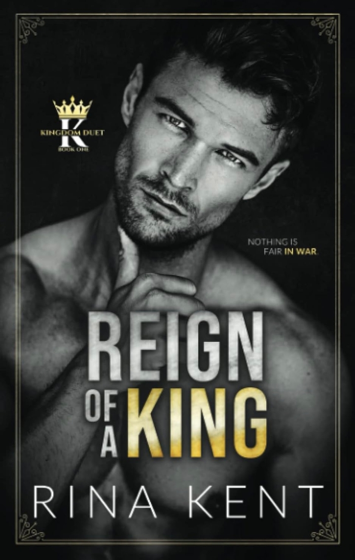 Reign of a King  Rina Kent