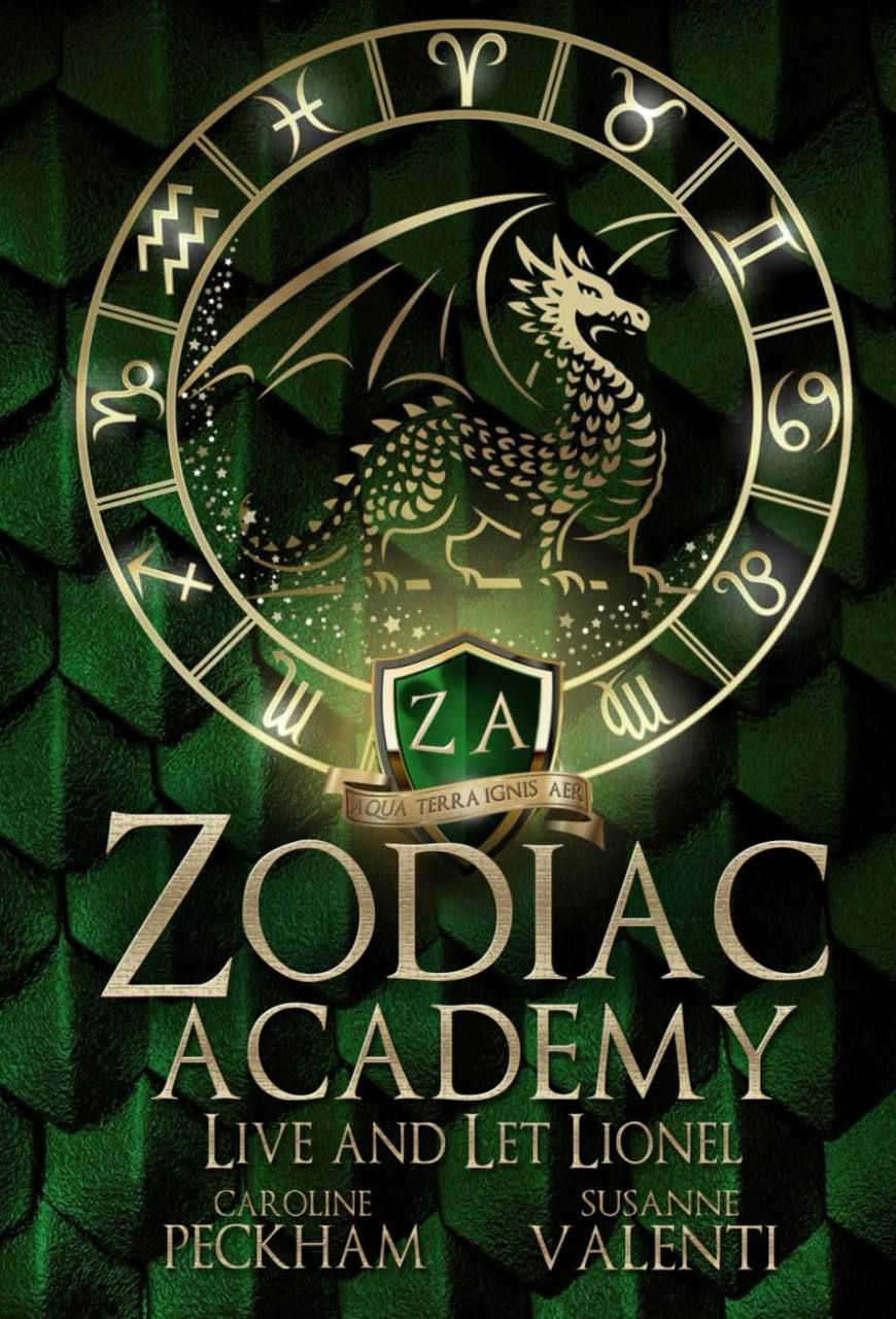 Zodiac Academy: Live And Let Lionel Caroline Peckham, Susanne Valenti