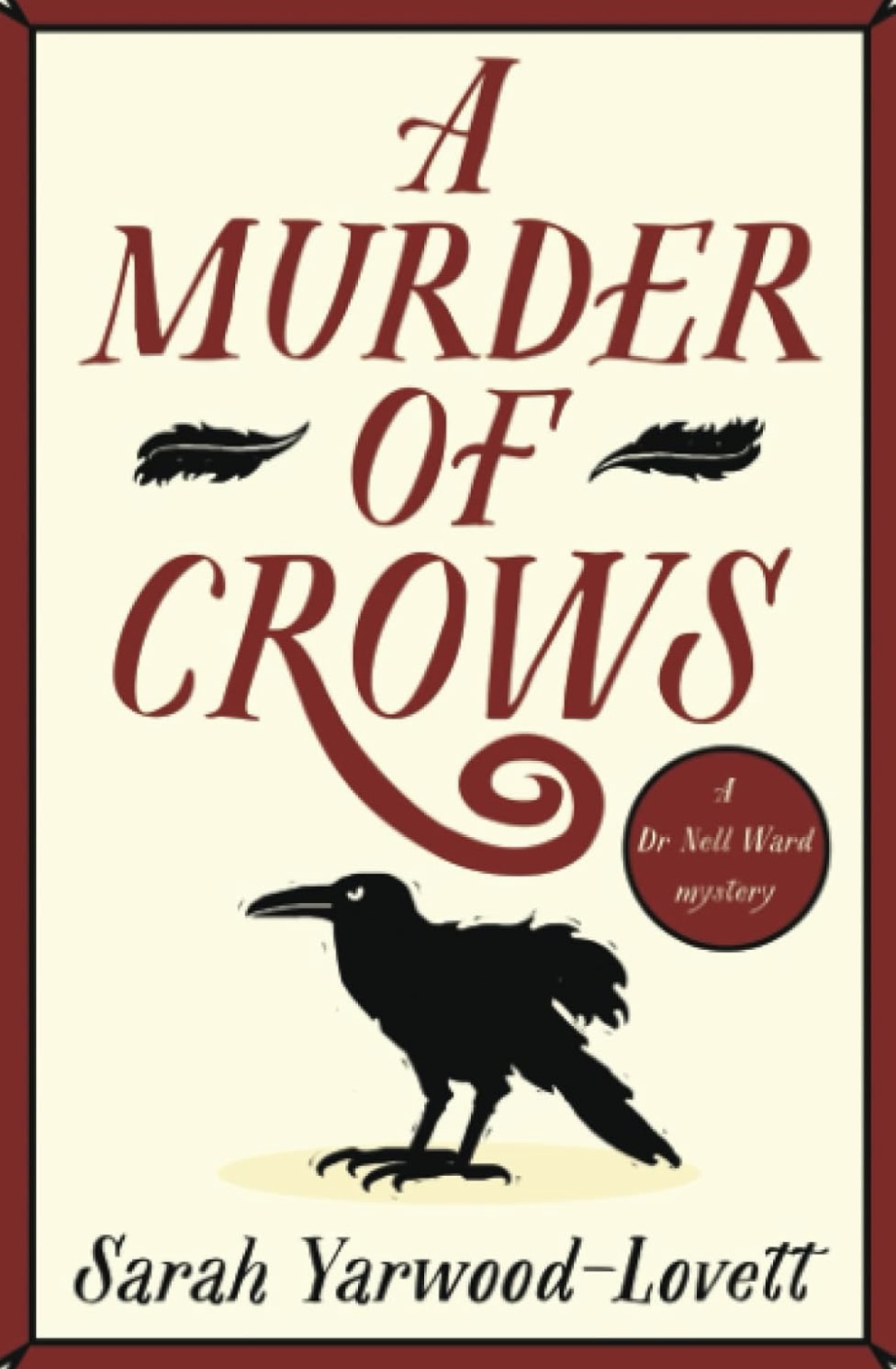 A Murder of Crows Sarah Yaewood-Lovett