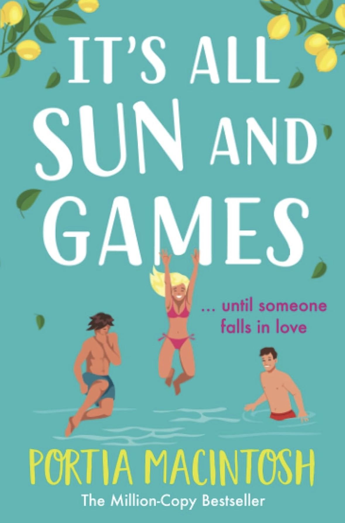 It's All Sun and Games Portia Maclnthosh