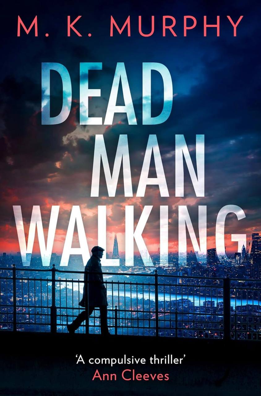 Dead Man Walking M. K. Murphy 