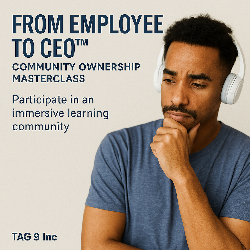 From Employee to CEO™ — Community Ownership Masterclass