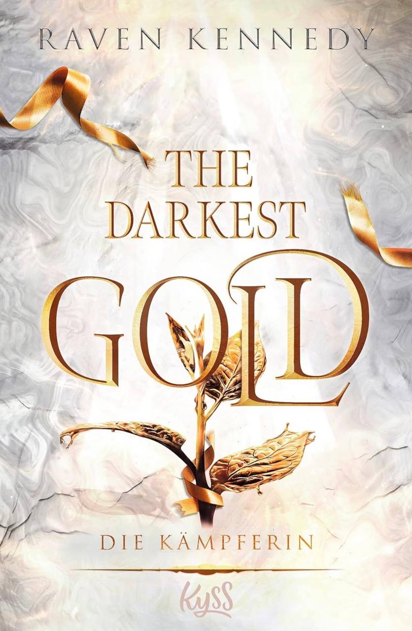 The Darkest Gold - Die Kämpferin Raven Kennedy