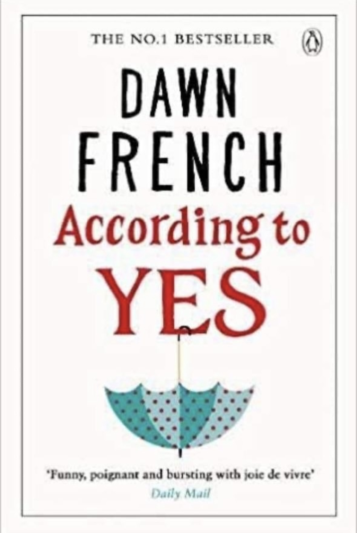 According to Yes Dawn French