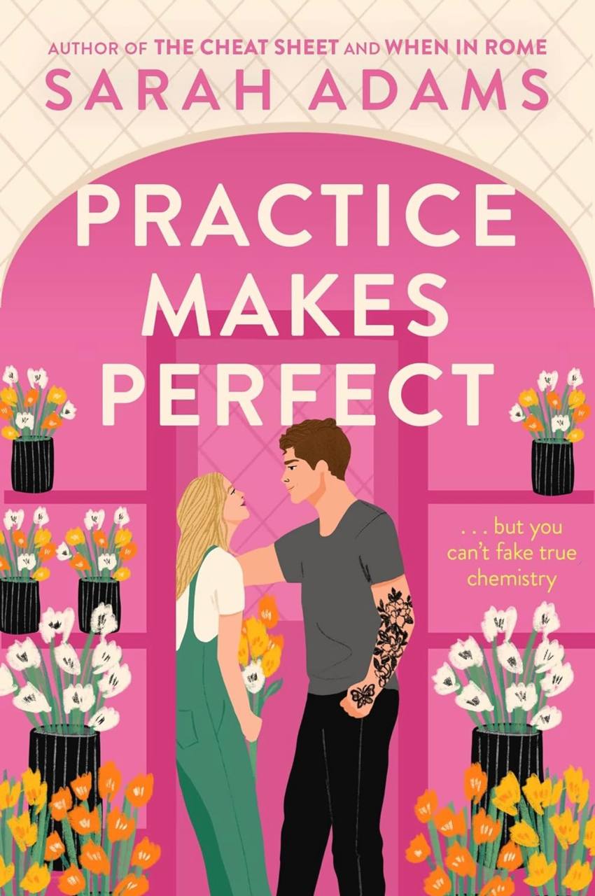 Practice Makes Perfect Sarah Adams